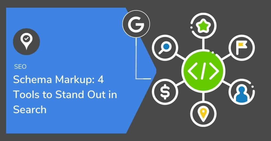 Schema Markup: 4 Tools to Stand Out in Search