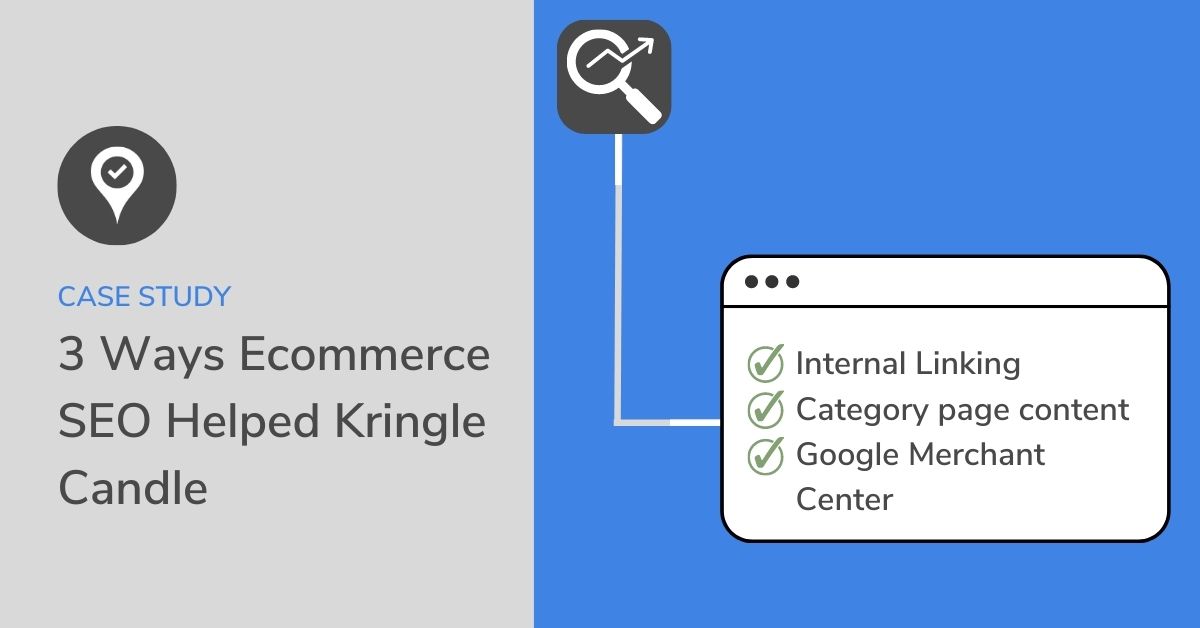 Case Study for Kringle Candle Ecommerce SEO