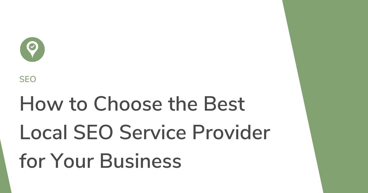 Graphic that reads how to choose a local seo service.